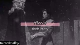 hizzie their story | "no one's been better off without you." [1x1-2x16]