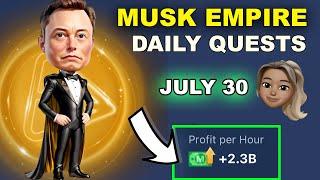 Musk Empire 30 JULY Quests Daily Challenges Investments Profit Riddle Of The Day PLUS MORE!