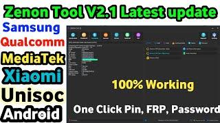 Zenon Tool v2.1, Latest update Released,One Click Pinlock ,FRP, Password Latest Security Remove,