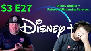 Star Wars and Disney Budget + Future of Streaming Services