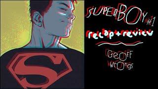 Superboy #1: Why Does Geoff Johns Have To Ruin Everything I Like?