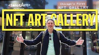 A Look Inside Chicago's First NFT Art Gallery | imnotArt Gallery