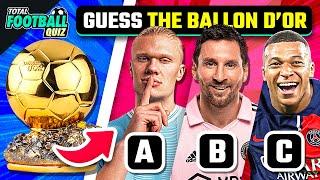 GUESS THE BALLON D'OR WINNER | TFQ QUIZ FOOTBALL 2023