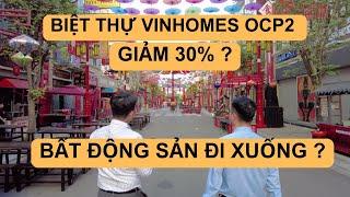 CÓ THẬT Vinhomes Ocean Park 2 GIẢM 30% ?