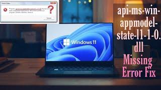 How to Fix it api-ms-win-appmodel-state-l1.1.0.dll Error | Windows 11 2023