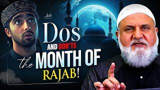 DOS AND DONTS OF THE MONTH OF RAJAB! (Every Muslim Must Know) | Ustadh Mohamad Baajour