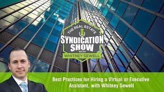 Best Practices for Hiring a Virtual or Executive Assistant, with Whitney Sewell