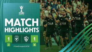 ملخص مباراة الأهلي والزمالك | كأس السوبر الإفريقي - HIGHLIGHTS | Al Ahly FC  Zamalek SC