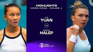 Yuan Yue vs. Simona Halep | 2024 Hong Kong Round 1 | WTA Match Highlights