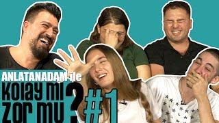 Anlatanadam ile Kolay mı, Zor mu? #1 Ezgi & Tolga VS Asrın & Deniz