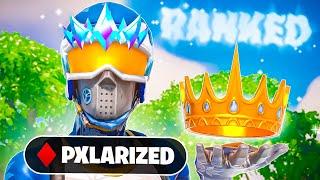 Pxlarized THE KING Of Fortnite Ranked 