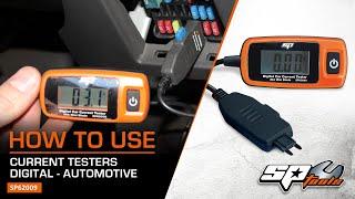 DIGITAL AUTOMOTIVE CURRENT TESTER - SP TOOLS (SP62008 & SP62009)