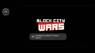 BLOCK CITY WARS MODMENU (REMOVED LINK) because of too many mod abusers