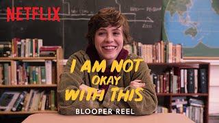 I Am Not Okay With This Blooper Reel | Netflix | Now Streaming