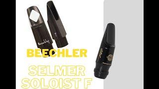 Test Beechler White Diamond/Selmer Soloist F