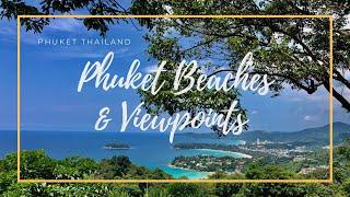 Phuket Beaches & View Points / Thailand (Karon/Kata)