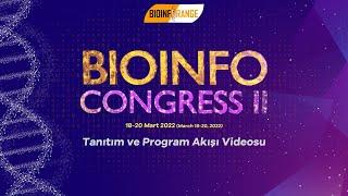 Bioinforange - Bioinfocongress II Tanıtım ve Program Akışı Videosu