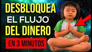 DESBLOQUEA EL FLUJO DE DINERO EN 3 MINUTOS!!!!