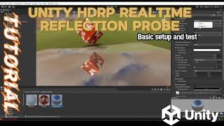 Unity HDRP Realtime Reflection Probe (test basic setup)