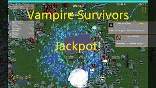 Vampire Survivors. Jackpot! (+24 levels)