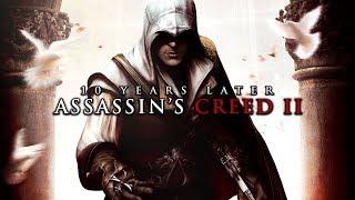 Assassin’s Creed II | 10 Years Later (Retrospective)