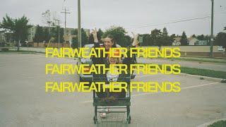 Fairweather Friends