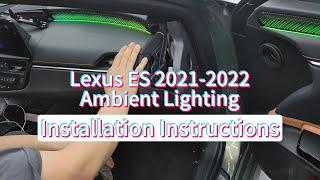 How to install specific ambient lighting for Lexus ES 2021-2022?