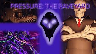 Roblox Pressure Experience (THE RAVEYARD)