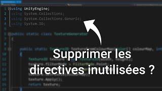 C'est mieux ... de supprimer les directives inutilisées ? (using)