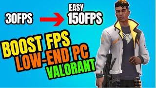 Valorant FPS BOOST for LOW END PC / LAPTOP