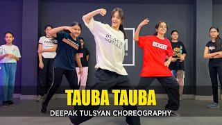 Tauba Tauba - Class Video | Deepak Tulsyan Dance Choreography | G M Dance Centre