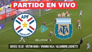  PARAGUAY vs ARGENTINA  | ELIMINATORIAS | EN VIVO