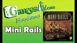 Gameosity Reviews Mini Rails