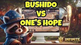 [INFINITE MAGICRAID] BUSHIDO VS ONE'S HOPE. НЕНАВИЖУ ЛЭНСОВ.