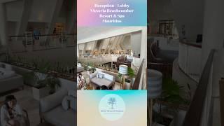 Reception / Lobby - Victoria Beachcomber Resort & Spa - Mauritius