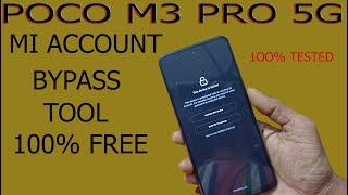 POCO M3 PRO 5G MI ACCOUNT BYPASS TOOL 100% FREE