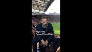 Gift Grub: Roy Keane 'Please, Please, Please'