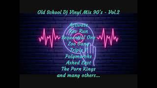 Old School Dj Vinyl Mix 90s - Vol.2