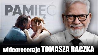 PAMIĘĆ reż. Michel Franco, prod. 2023 - wideorecenzja Tomasza Raczka