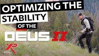 Optimizing the stability of the XP DEUS 2 metal detector