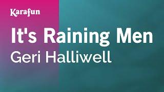 It's Raining Men - Geri Halliwell | Karaoke Version | KaraFun