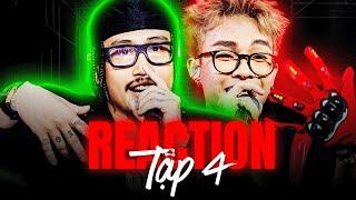 Reaction Rap Việt Tập 4: HAY và ỨC CHẾ 