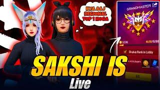 Rank Push With Sakhsi| साक्षी is BACK| Free Fire Girl Live| Ff Girl Live Stream|