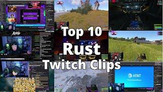 Top 10 Most Watched Rust Twitch Clips of The Week