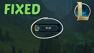 How To Fix League Of Legends "Play" Button Not Working (2024)