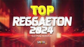 MIX REGGAETON 2024  TOP SEPTIEMBRE (Reggaeton Actual, LO MAS NUEVO)