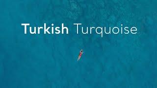 Turkish Turquoise | Go Türkiye