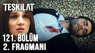 Teşkilat 121. Bölüm 2. Fragmanı | Sen Benim Kahramanımsın Korkut!