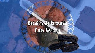 BROWNIE DE NESCAU Maravilhosooo