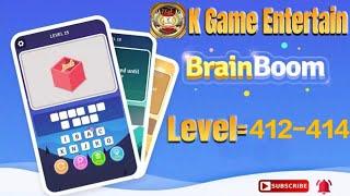 Brain Boom Level //412,413,414 All Levels Let's Play With @K Games Entertainment #brainboom